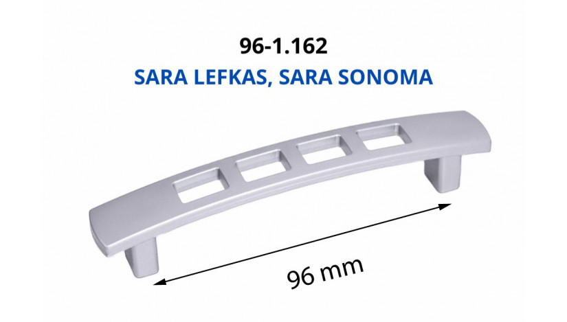 Rankenėlė plastikinė 96-1.162 96 mm SARA LEFKAS, SARA SONOMA